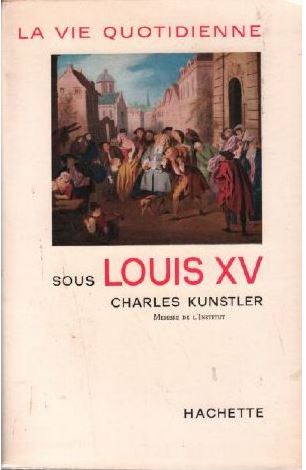 La Vie Quotidienne Sous Louis XVI (Hardcover)