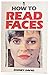 How to Read Faces