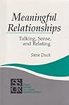 Meaningful Relationships: Talking, Sense, and Relating (SAGE Series on Close Relationships)
