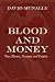 Blood and Money: War, Slavery, Finance, and Empire
