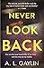 Never Look Back: She was th...