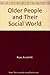 Older People and Their Soci...
