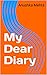 My Dear Diary