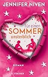 Für einen Sommer unsterblich by Jennifer Niven