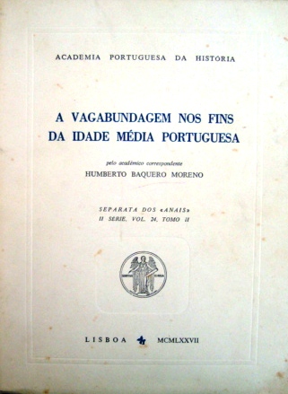 A vagabundagem nos fins da Idade Média portuguesa (Paperback)