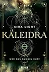 Wer das Dunkel ruft (Kaleidra #1)