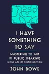 I Have Something ...