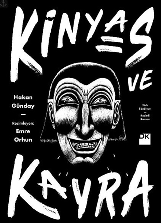 Kinyas ve Kayra - 18. Yıl Resimli Özel Baskısı