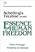 Schelling's Treatise on the Essence of Human Freedom