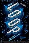 The Loop. Das Ende der Menschlichkeit by Ben  Oliver
