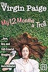 My 12 Months a Troll (The Virgin Paige #1)