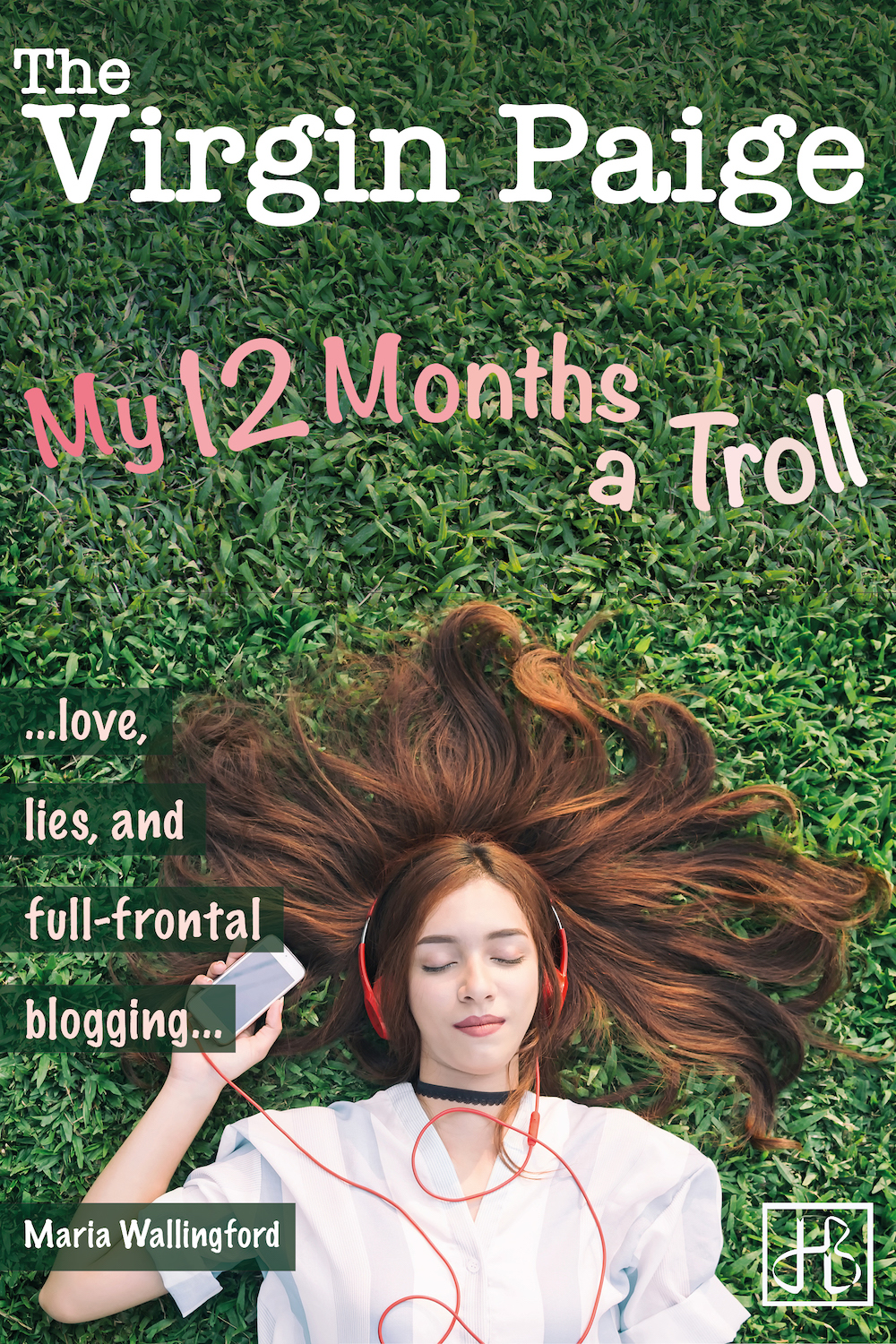 My 12 Months a Troll (The Virgin Paige #1)