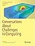 Conversations About Challenges in Computing
