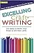 Excelling at the Craft of Writing: 101 Ideas to Move your Prose to the Next Level (Best of WordServe Water Cooler)