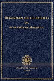 Homenagem aos Fundadores da Academia de Marinha