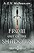 From Out of the Shadows by A.G.V. McPherson