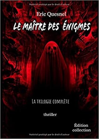 Le Maître des énigmes - La trilogie complète