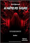Le Maître des éni...