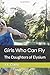 Girls Who Can Fly by J.L. Corey