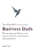 Business Dads: Wie erfolgreiche Männer auch fantastische Väter sein können - und umgekehrt! (German Edition)