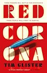 Red Corona by Tim Glister Red Corona by Tim Glister