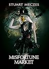 Misfortune Market Book cover for Misfortune Market