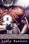The Benchwarmer by Jamie Bennett