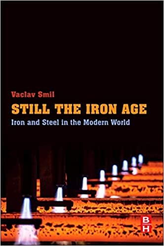 Still the Iron Age: Iron and Steel in the Modern World (Paperback)
