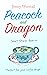 Peacock and Dragon: Short Stories (Coffee Break Read Book 4)