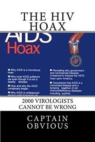 The HIV Hoax: 2000 Virologists Cannot Be Wrong