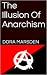 The Illusion of Anarchism