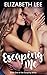 Escaping Me (Escaping, #1)