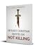 100 Early Christian Quotes on Not Killing by Jason G. Porterfield 100 Early Christian Quotes on Not Killing by Jason G. Porterfield