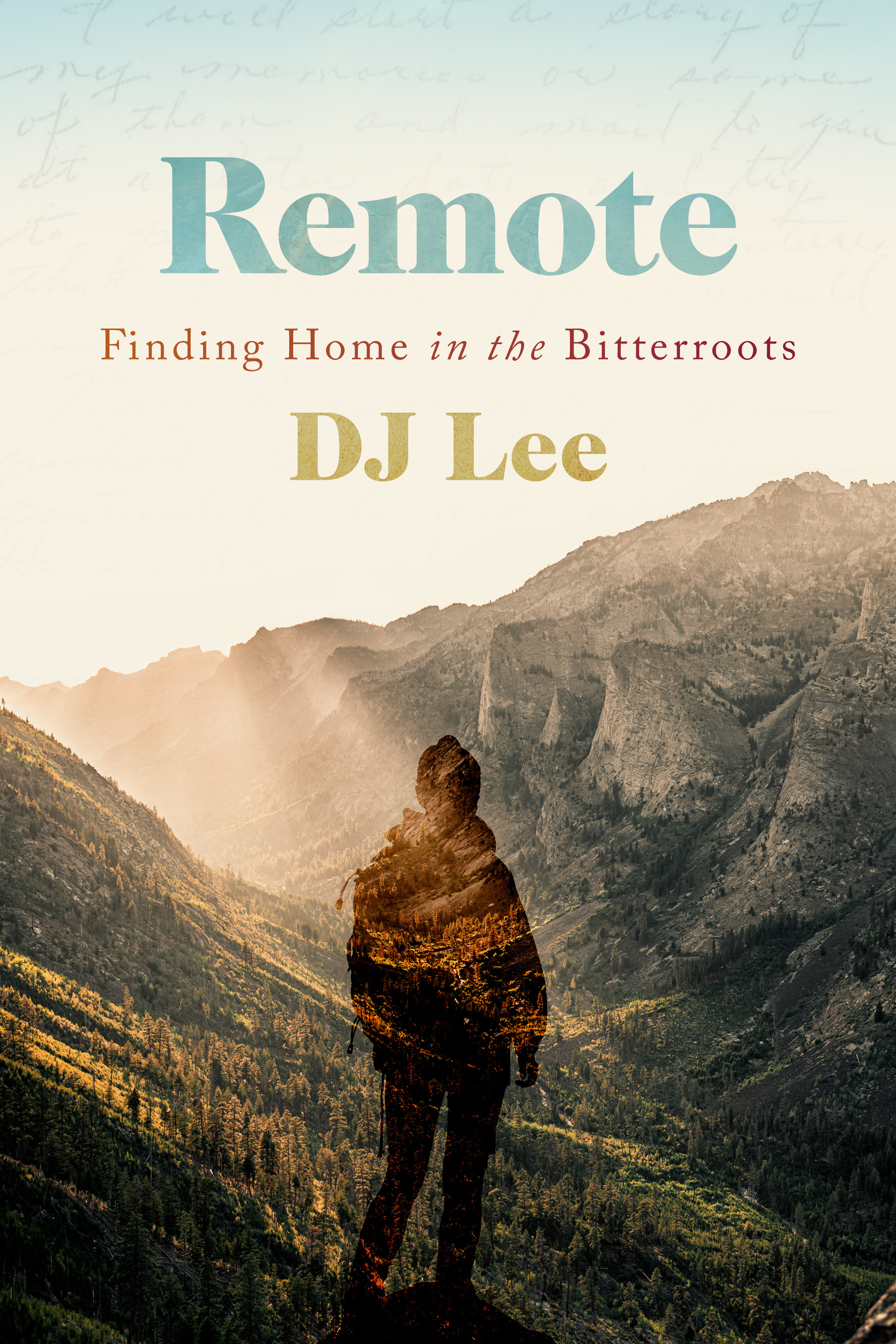 Remote: Finding Home in the Bitterroots (Kindle Edition)