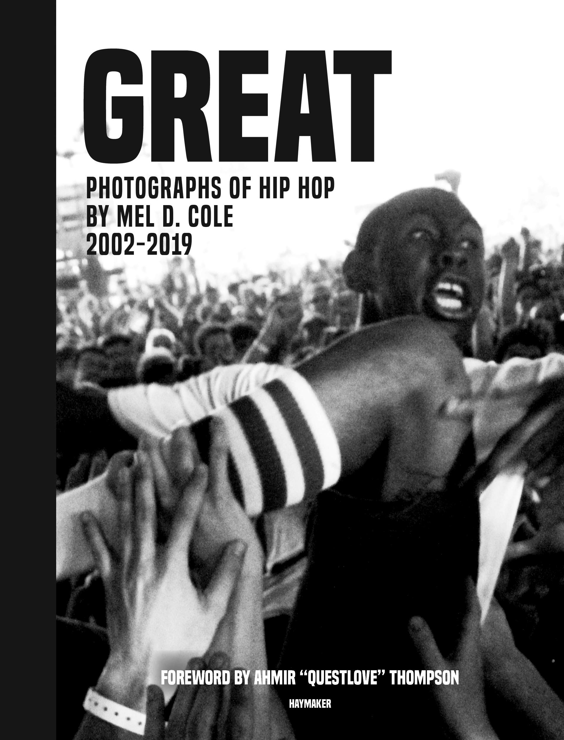 GREAT: Photographs of Hip Hop (Hardcover)
