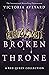 Broken Throne (Red Queen, #4.5)