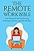 The Remote Work Bible