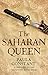 The Saharan Queen (Visigoth...