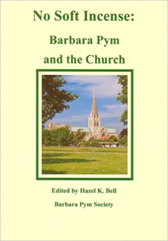 No Soft Incense: Barbara Pym and the Church (Paperback)