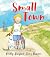 Small Town by Phillip Gwynne