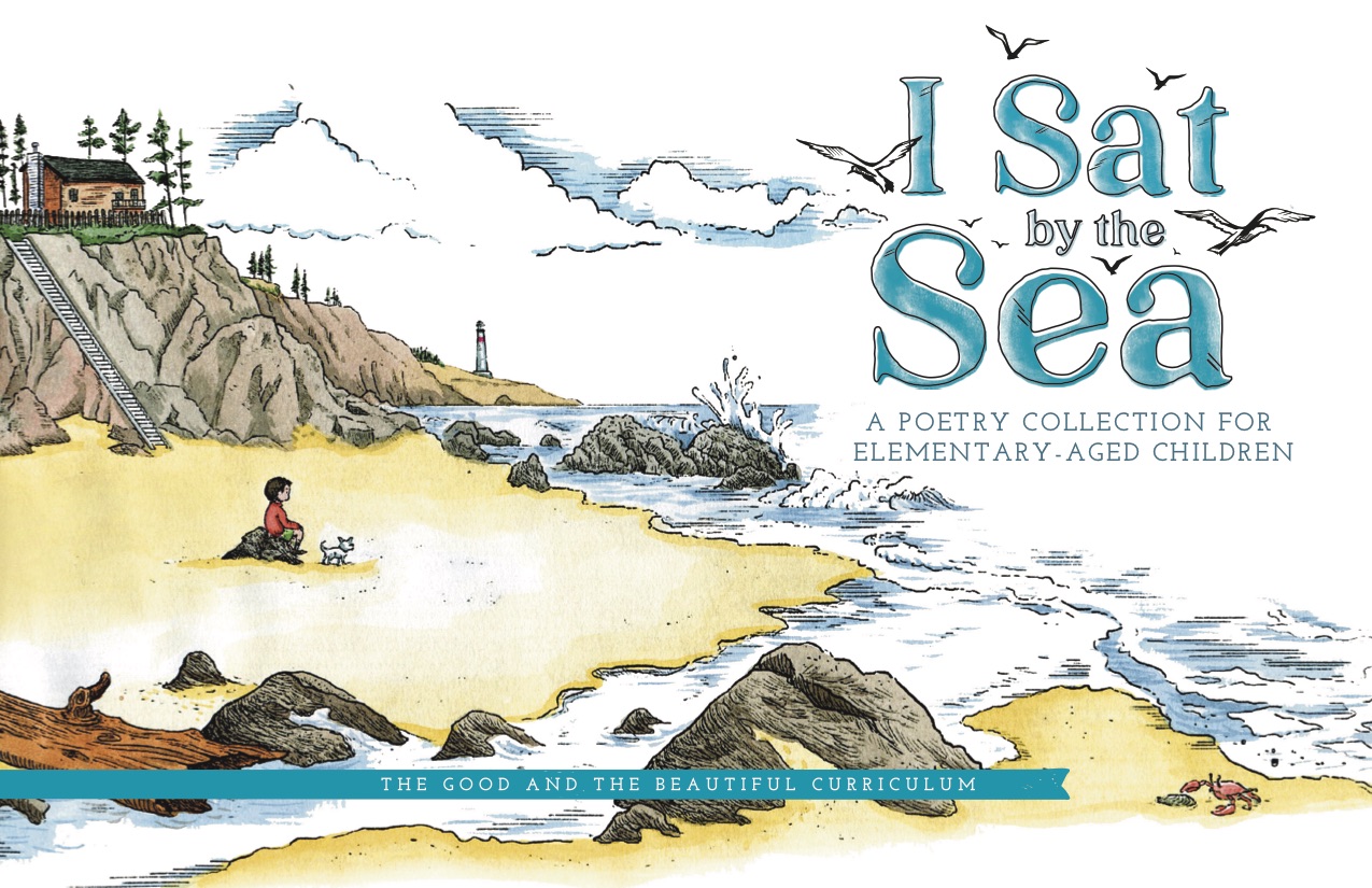 I Sat by the Sea: A Poetry Collection for Elementary-Aged Children