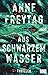 Aus schwarzem Wasser