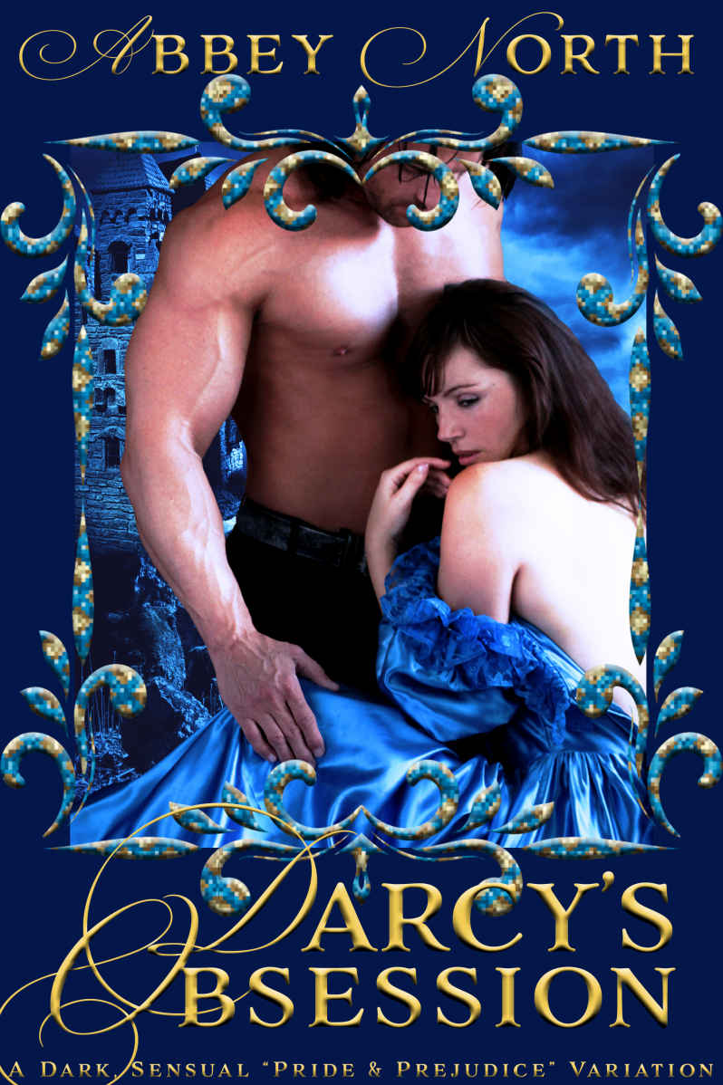 Darcy's Obsession: A Dark Pride and Prejudice Variation
