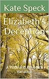 Elizabeth's Decep...