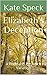 Elizabeth's Deception A Pride and Prejudice Variation by Kate Speck