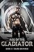 Dark Universe  (Rise of the Gladiator, #2)