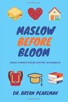 Maslow Before Blo...