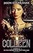 Colleen: A Novella in the C...