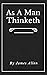 As A Man Thinketh (Annotated): Original First Edition | Updated | Inspirational Mastery and Wisdom | Elevate Your Thoughts | Black Cover