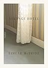 Strange Hotel by Eimear McBride